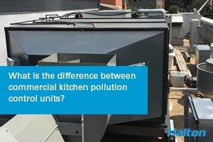 What is the difference between commercial kitchen pollution control units