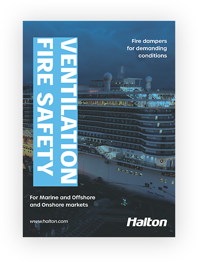 Halton Fire Dampers for Marine, Offshore and Onshore Applications